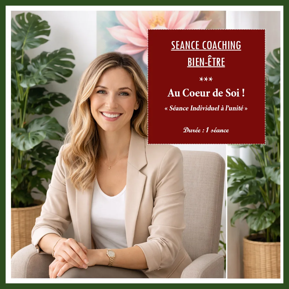 SEANCE COACHING BIEN-ETRE à l'unité - Au Coeur de Soi - Couverture 1